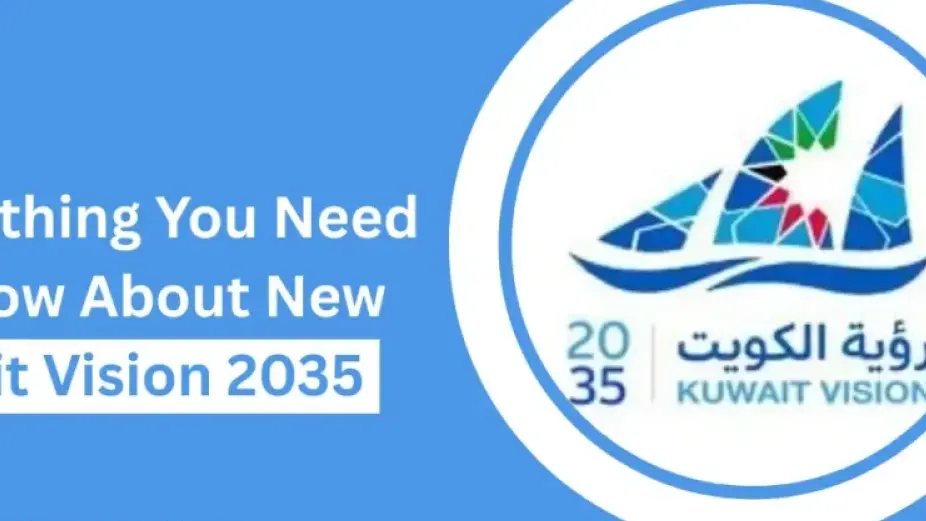 Kuwait's Vision 2035 Boosts Kuwaitisation with New Laws, Incentives ...