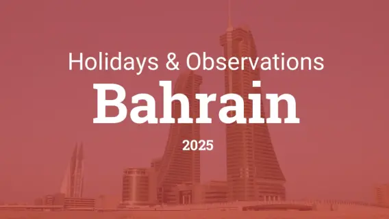 Bahrain Public Holidays 2025 & Long Weekends